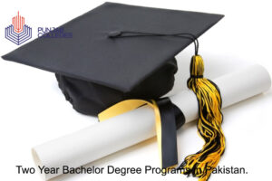 Two Year Bachelor Degree Programs in Pakistan.