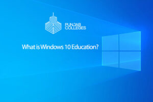 What is Windows 10 Education?