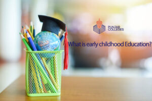 What is Early Childhood Education?