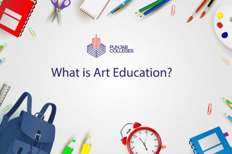 What is Art Education? Punjab Colleges
