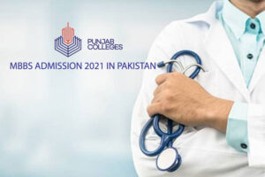 MBBS Admission 2021 in Pakistan