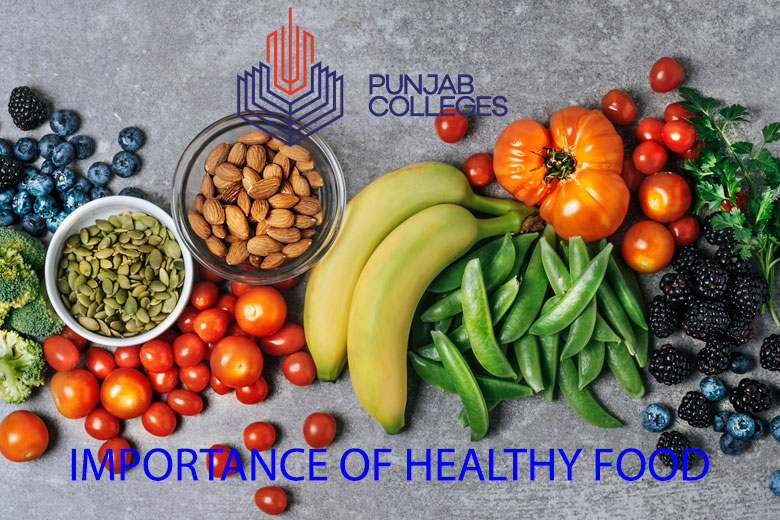 Importance Of Healthy Food In Our Life Essay