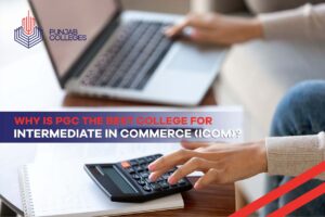 Why is PGC the Best College for Intermediate in Commerce (ICom)?