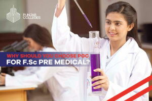 Why Should You Choose PGC for FSc Pre Medical?