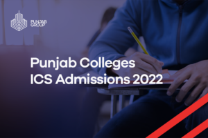 Punjab Colleges ICS Admissions 2022