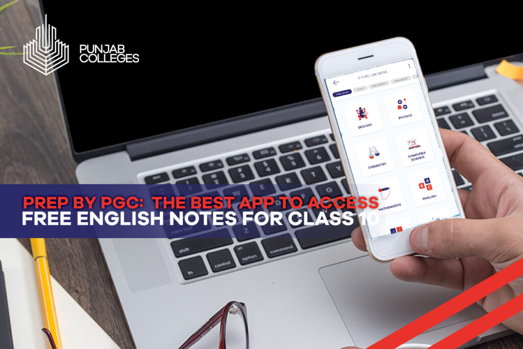 Prep by PGC The Best App to Access Free English Notes for Class 10
