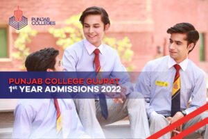 Punjab College Gujrat – 1st Year Admissions 2022