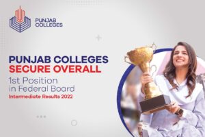 Punjab Colleges secure Overall 1st Position in Federal Board Results 2022
