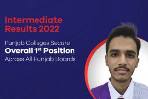 Intermediate Results 2022: Punjab Colleges Secure Overall 1st Position Across All Punjab Boards