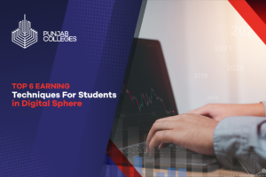 Top 6 Earning Techniques for Students in Digital Sphere
