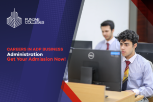Careers in ADP Business Administration – Get Your Admission Now! 