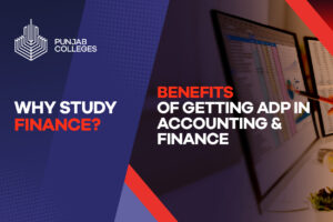 Why Study Finance? Benefits of Getting ADP in Accounting & Finance